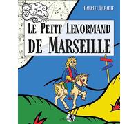 Le Petit Lenormand de Marseille: Coffret de 36 cartes et un livre explicatif en couleurs de 190 pages
