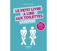 Le Petit Livre à lire aux toilettes Le Retour