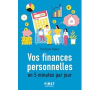 Le Petit livre de vos finances personnelles en 5 minutes par jour