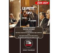 Le petit OPJ: L’essentiel des infractions du code pénal