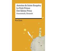Le Petit Prince / Der kleine Prinz: Französisch/Deutsch. Mit den Zeichnungen des Autors