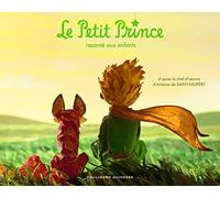 Le Petit Prince racont? aux enfants (French Edition) by Antoine de Saint-Exupery (2015-06-25)