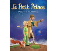 Le Petit Prince: Saison 3 Volume 3