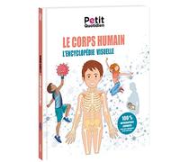 Le Petit Quotidien - L'encyclopédie visuelle - Corps humain