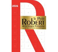 Le Petit Robert de la langue francaise et sa version numerique - 2026: Hardback Desk Edition including free access to the online dictionary for 36 months (Dictionnaires Langue Francaise)