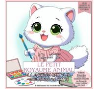 Le Petit Royaume Animal: La journée haute en couleurs de Katie (Little Animal Kingdom: Problem-Solving Stories Series)