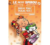 Le Petit Spirou - Tome 14 - Bien fait pour toi !: Précédé de "Mon mariage avec ma prof de calcul"