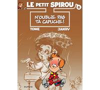 Le Petit Spirou - Tome 6 - N'oublie pas ta capuche !