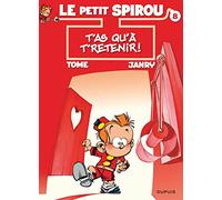 Le Petit Spirou - Tome 8 - T'as qu'à t'retenir !