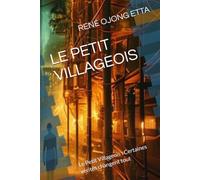LE PETIT VILLAGEOIS: Le Petit Villageois : Certaines vérités changent tout