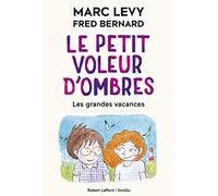 Le Petit Voleur d'ombres - tome 5 Les grandes vacances - Tome 5 (5)