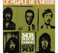 Le Peuple De L'Herbe - Mr Nice