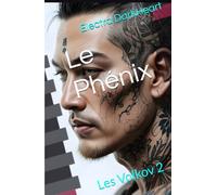 Le Phénix: Les Volkov 2