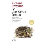 Le phénotype étendu - La longue portée du gène au-delà du corps