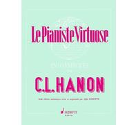 Le Pianiste Virtuose: en 60 Exercices. piano.