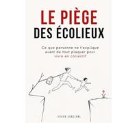 Le piège des écolieux: Ce que personne ne t'explique avant de tout plaquer pour vivre en collectif