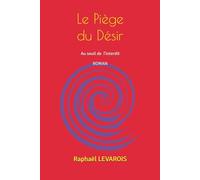 Le Piège du Désir