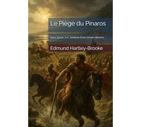 Le Piège du Pinaros: Issos, 333 av. J.-C., autopsie d’une victoire décisive