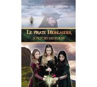 Le Pirate highlander: Le pacte des sœurs Ross