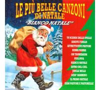 Le Piu' Belle Canzoni Di Nat - Bianco Natale