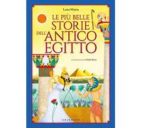 Le più belle storie dell'antico Egitto