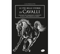 Le più belle storie di cavalli