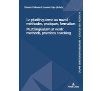 Le plurilinguisme au travail: méthodes, pratiques, formation / Multilingualism at work: methods, practices, teaching (26)
