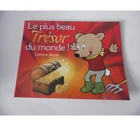 le plus beau trésor du monde!