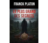 Le Plus Grand Des Secrets: Le Code Mésopotamien