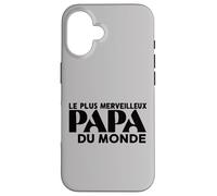 Le plus Merveilleux Papa Du Monde Case for iPhone 16