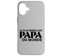 Le plus Merveilleux Papa Du Monde Case for iPhone 16 Plus