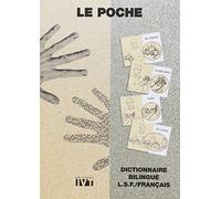 Le Poche - Dictionnaire bilingue LSF/Français