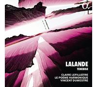 Le Poème Harmonique; Vincent Dumestre - Lalande: Tenebrae