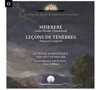 Le Poème Harmonique; Vincent Dumestre - ClErambault: Miserere; Couperin: Lecons De Tenebres