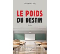 Le poids du destin