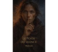 Le Poids du Silence