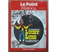le point historia hors-serie; les personnages de lucky luke et la véritable histoire de la conquête de l'ouest
