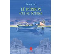 Le Poisson qui me souriait