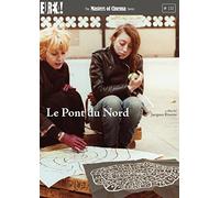 Le Pont Du Nord - The Masters Of Cinema Series [DVD]