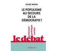 Le populisme au secours de la démocratie ?