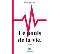 LE POULS DE LA VIE