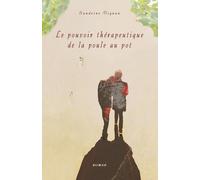 Le pouvoir thérapeutique de la poule au pot