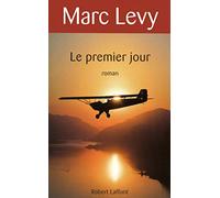 Le premier jour