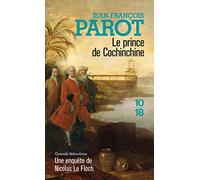 Le prince de Cochinchine: Les enquêtes de Nicolas Le Floch, commissaire au Châtelet: 14