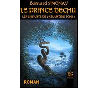 Le Prince dechu: Volume 1 (Les Enfants de l'Atlantide)