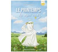 LE PRINTEMPS DE MON COEUR