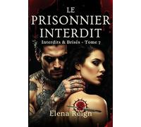 Le Prisonnier Interdit (Interdits & Brisés)