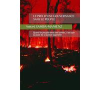 LE PRIX D’UNE GOUVERNANCE SANS LE PEUPLE: Quand le peuple verse ses larmes , c'est que la pluie de la justice approche