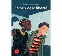 Le prix de la liberté (Livre de Poche Jeunesse)