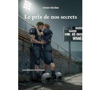 Le prix de nos secrets: Les débuts de Climax